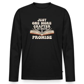Just One More Chapter I Promise Reading - Männer Premium Bio Langarmshirt - Schwarz - Vorne - Nico (187cm)