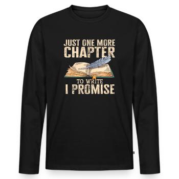 Just One More Chapter To Write I Promise Writing - Männer Premium Bio Langarmshirt - Schwarz - Vorne - Nico (187cm)
