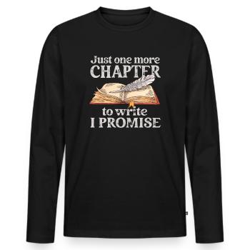Just One More Chapter To Write I Promise Writing - Männer Premium Bio Langarmshirt - Schwarz - Vorne - Nico (187cm)