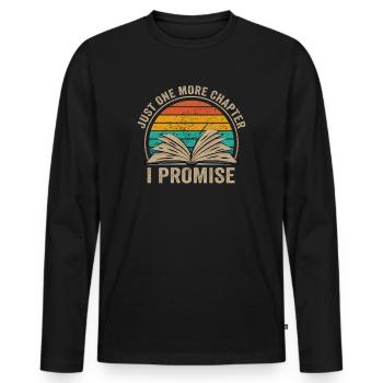 Just One More Chapter I Promise Reading - Männer Premium Bio Langarmshirt - Schwarz - Vorne - Nico (187cm)