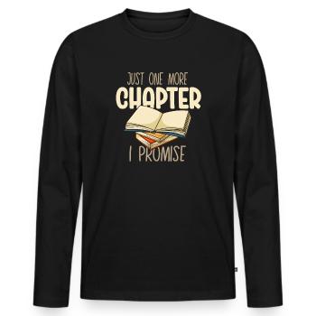 Just One More Chapter I Promise Reading - Männer Premium Bio Langarmshirt - Schwarz - Vorne - Nico (187cm)