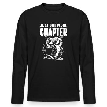 Just One More Chapter I Promise Reading - Männer Premium Bio Langarmshirt - Schwarz - Vorne - Nico (187cm)