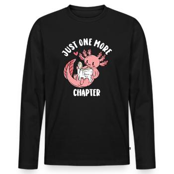 Just One More Chapter I Promise Reading - Männer Premium Bio Langarmshirt - Schwarz - Vorne - Nico (187cm)