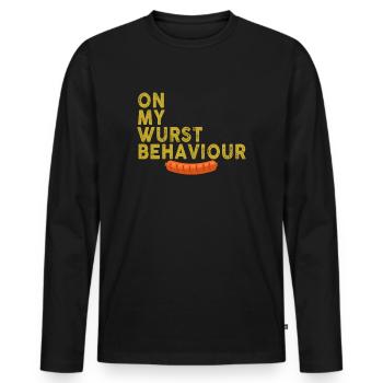 I Am On My Sausage Behavior - Men's Premium Organic Long Sleeve Shirt - black - Front - Nico (187cm)