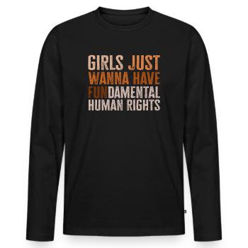 Girls Just Wanna Have Fundamental Human Rights - Men's Premium Organic Long Sleeve Shirt - black - Front - Nico (187cm)