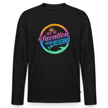 Haben Sie den Urlaub, den Sie verdienen - Männer Premium Bio Langarmshirt - Schwarz - Vorne - Nico (187cm)