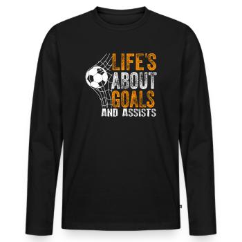 Life Is About Goals And Assists Futbol Soccer - Men's Premium Organic Long Sleeve Shirt - black - Front - Nico (187cm)
