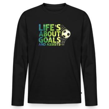 Life Is About Goals And Assists Futbol Soccer - Men's Premium Organic Long Sleeve Shirt - black - Front - Nico (187cm)