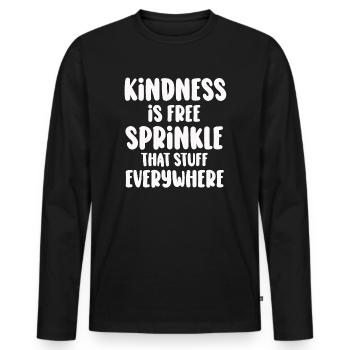 La gentillesse est gratuite, saupoudrez ce truc partout - T-shirt manches longues Premium bio Homme - noir - Devant - Nico (187cm)