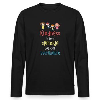Freundlichkeit ist kostenlos Streuen Sie das Zeug überall ein - Männer Premium Bio Langarmshirt - Schwarz - Vorne - Nico (187cm)