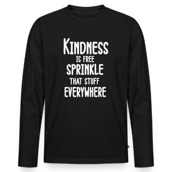 La gentillesse est gratuite, saupoudrez ce truc partout - T-shirt manches longues Premium bio Homme - noir - Devant - Nico (187cm)