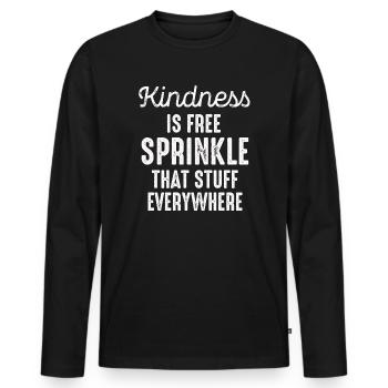 La gentillesse est gratuite, saupoudrez ce truc partout - T-shirt manches longues Premium bio Homme - noir - Devant - Nico (187cm)