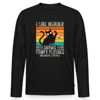 I Like Murder Shows Comfy Clothes And 3 People - Men's Premium Organic Long Sleeve Shirt - black - Front - Nico (187cm)