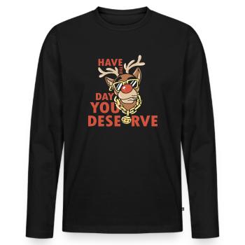 Have The Day You Deserve Reindeer Christmas - Men's Premium Organic Long Sleeve Shirt - black - Front - Nico (187cm)