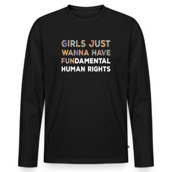 Girls Just Wanna Have Fundamental Human Rights - Men's Premium Organic Long Sleeve Shirt - black - Front - Nico (187cm)