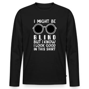 Blind Blindness Awareness Blind People Visually - Men's Premium Organic Long Sleeve Shirt - black - Front - Nico (187cm)