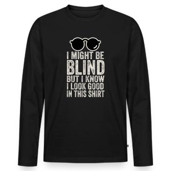 Blind Blindness Awareness Blind People Visually - Men's Premium Organic Long Sleeve Shirt - black - Front - Nico (187cm)