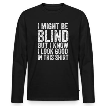 Blind Blindness Awareness Blind People Visually - Men's Premium Organic Long Sleeve Shirt - black - Front - Nico (187cm)