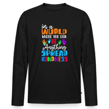 Verbreiten Sie Freundlichkeit Kein Mobbing Motivation Lustig - Männer Premium Bio Langarmshirt - Schwarz - Vorne - Nico (187cm)
