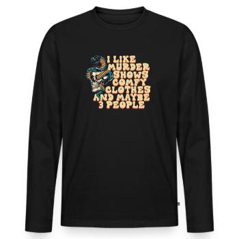 I Like Murder Shows Comfy Clothes And 3 People - Men's Premium Organic Long Sleeve Shirt - black - Front - Nico (187cm)