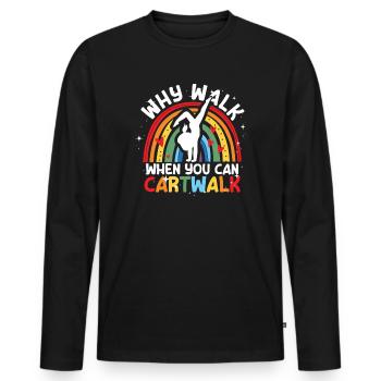 Warum laufen, wenn Sie Wagenrad-Gymnastik können - Männer Premium Bio Langarmshirt - Schwarz - Vorne - Nico (187cm)