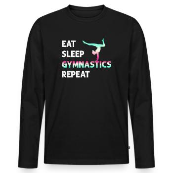 Eat Sleep Gymnastics Repeat Girl Women Funny - Men's Premium Organic Long Sleeve Shirt - black - Front - Nico (187cm)