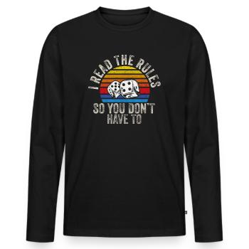 I Read The Rules So You Dont Have To - Men's Premium Organic Long Sleeve Shirt - black - Front - Nico (187cm)