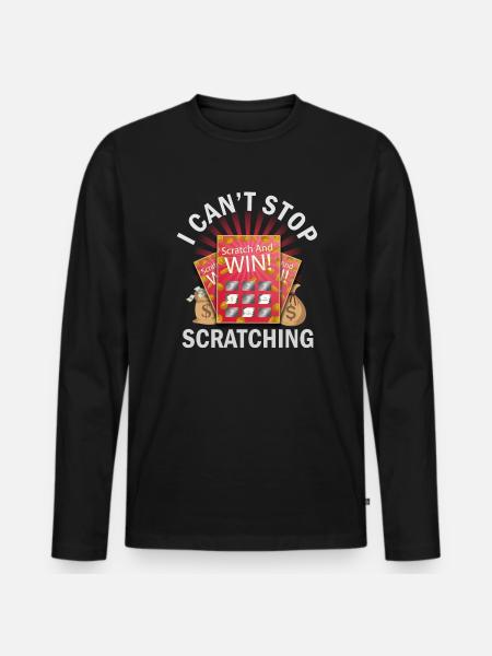 I Can't Stop Scratching - Men's Premium Organic Long Sleeve Shirt - black