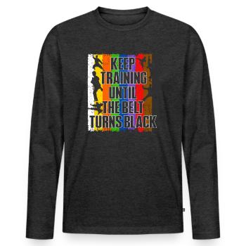 Keep Training Until The Belt Turns Black - Men's Premium Organic Long Sleeve Shirt - heather anthracite - Front - Nico (187cm)