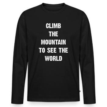 Erklimmen Sie den Berg, um die Welt zu sehen - Männer Premium Bio Langarmshirt - Schwarz - Vorne - Nico (187cm)