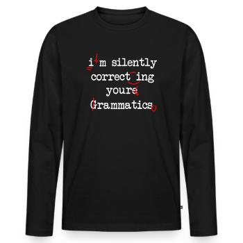 I'm Silently Correcting Your Grammatics - Men's Premium Organic Long Sleeve Shirt - black - Front - Nico (187cm)