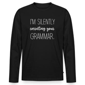 Je corrige silencieusement votre grammaire - T-shirt manches longues Premium bio Homme - noir - Devant - Nico (187cm)