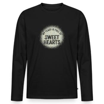 My Class Is Full Of Sweethearts - Men's Premium Organic Long Sleeve Shirt - black - Front - Nico (187cm)