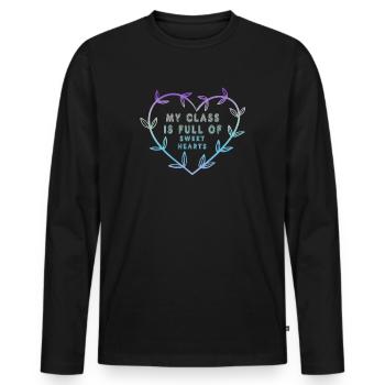 My Class Is Full Of Sweethearts - Men's Premium Organic Long Sleeve Shirt - black - Front - Nico (187cm)