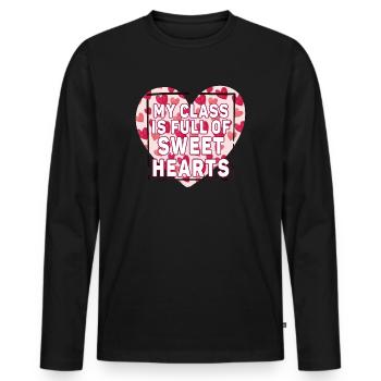 My Class Is Full Of Sweethearts - Men's Premium Organic Long Sleeve Shirt - black - Front - Nico (187cm)