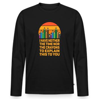 Ich habe nicht die Zeit oder die Buntstifte - Männer Premium Bio Langarmshirt - Schwarz - Vorne - Nico (187cm)