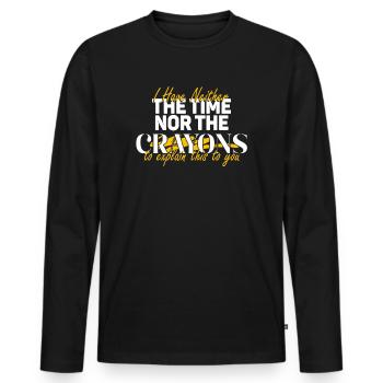 Ich habe nicht die Zeit oder die Buntstifte - Männer Premium Bio Langarmshirt - Schwarz - Vorne - Nico (187cm)