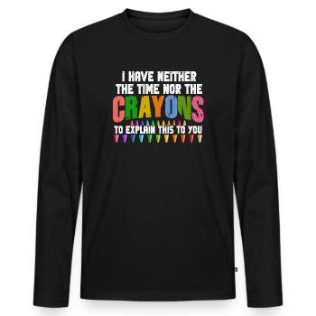 Ich habe nicht die Zeit oder die Buntstifte - Männer Premium Bio Langarmshirt - Schwarz - Vorne - Nico (187cm)