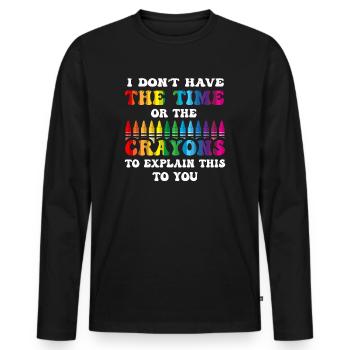 Je n’ai ni le temps ni les crayons de couleur - T-shirt manches longues Premium bio Homme - noir - Devant - Nico (187cm)