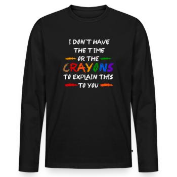 Ich habe nicht die Zeit oder die Buntstifte - Männer Premium Bio Langarmshirt - Schwarz - Vorne - Nico (187cm)