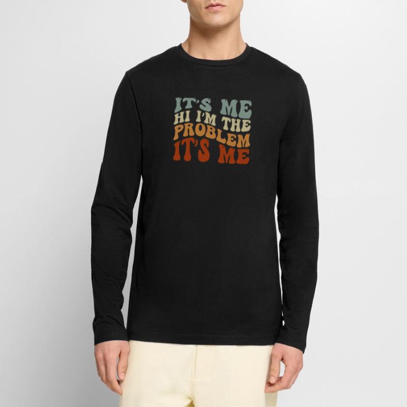 Ich bin's, hallo, ich bin das Problem Männer Premium Bio Langarmshirt