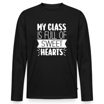 My Class Is Full Of Sweethearts - Men's Premium Organic Long Sleeve Shirt - black - Front - Nico (187cm)