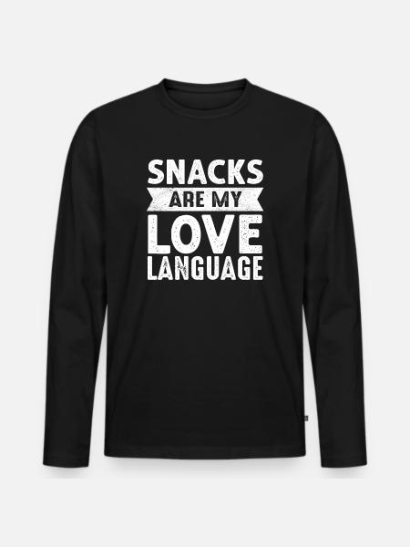 Snacks Are My Love Language - Men's Premium Organic Long Sleeve Shirt - black