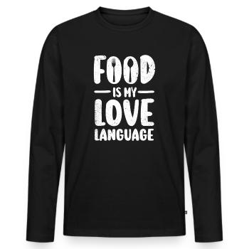 Food Is My Love Language - Men's Premium Organic Long Sleeve Shirt - black - Front - Nico (187cm)