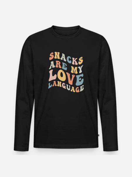 Snacks Are My Love Language - Men's Premium Organic Long Sleeve Shirt - black