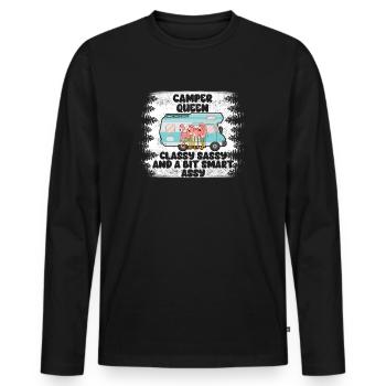 Camper Queen Classy Sassy And A Bit Smart Assy - Men's Premium Organic Long Sleeve Shirt - black - Front - Nico (187cm)