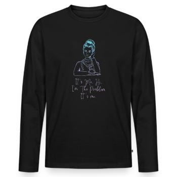 It's Me, Hi, I'm The Problem - Men's Premium Organic Long Sleeve Shirt - black - Front - Nico (187cm)
