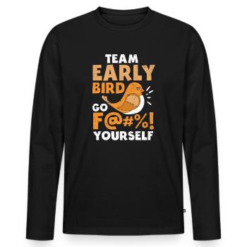 L’équipe Early Bird Go F... Toi-même - T-shirt manches longues Premium bio Homme - noir - Devant - Nico (187cm)
