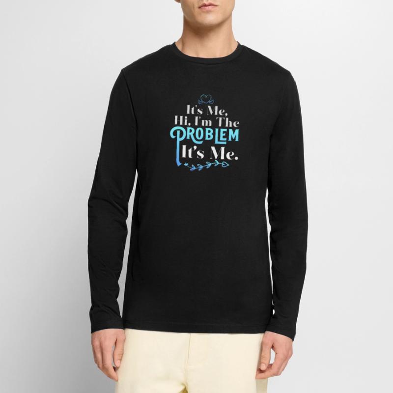 Ich bin's, hallo, ich bin das Problem Männer Premium Bio Langarmshirt