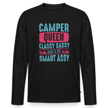 Camper Queen Classy Sassy And A Bit Smart Assy - Men's Premium Organic Long Sleeve Shirt - black - Front - Nico (187cm)
